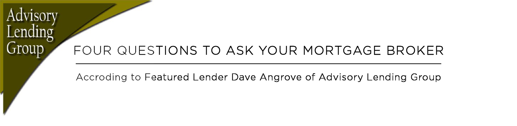 Featured Lender: Advisory Lending Group Blog Post