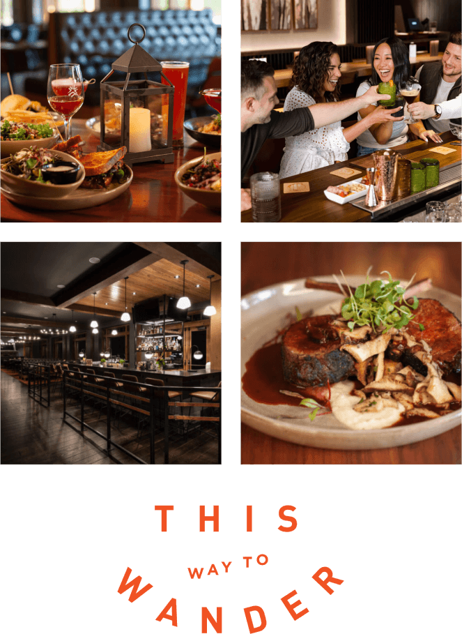 Restaurant collage at Suncadia Resort: vibrant dishes with drinks, friends toasting, and a cozy dining area. A succulent steak with vegetables steals the spotlight, accompanied by "This Way to Wander" text. Discover an unforgettable experience in this elegant Suncadia setting.