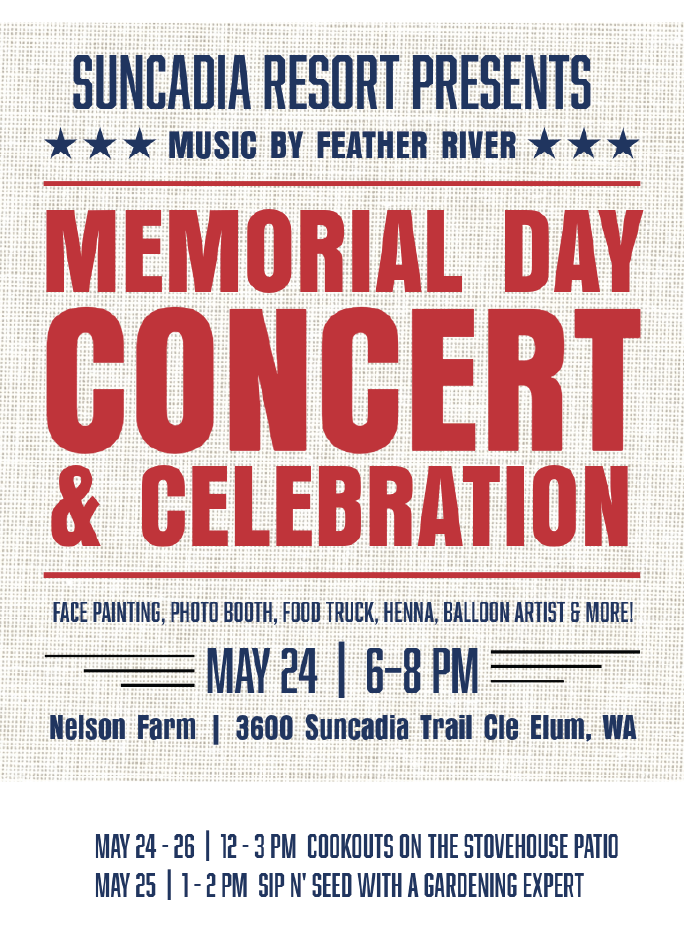 Poster for Suncadia Resort’s Memorial Day Concert & Celebration on May 24, 6–8 PM, at Nelson Farm, Cle Elum, WA, with music, food, and activities.
