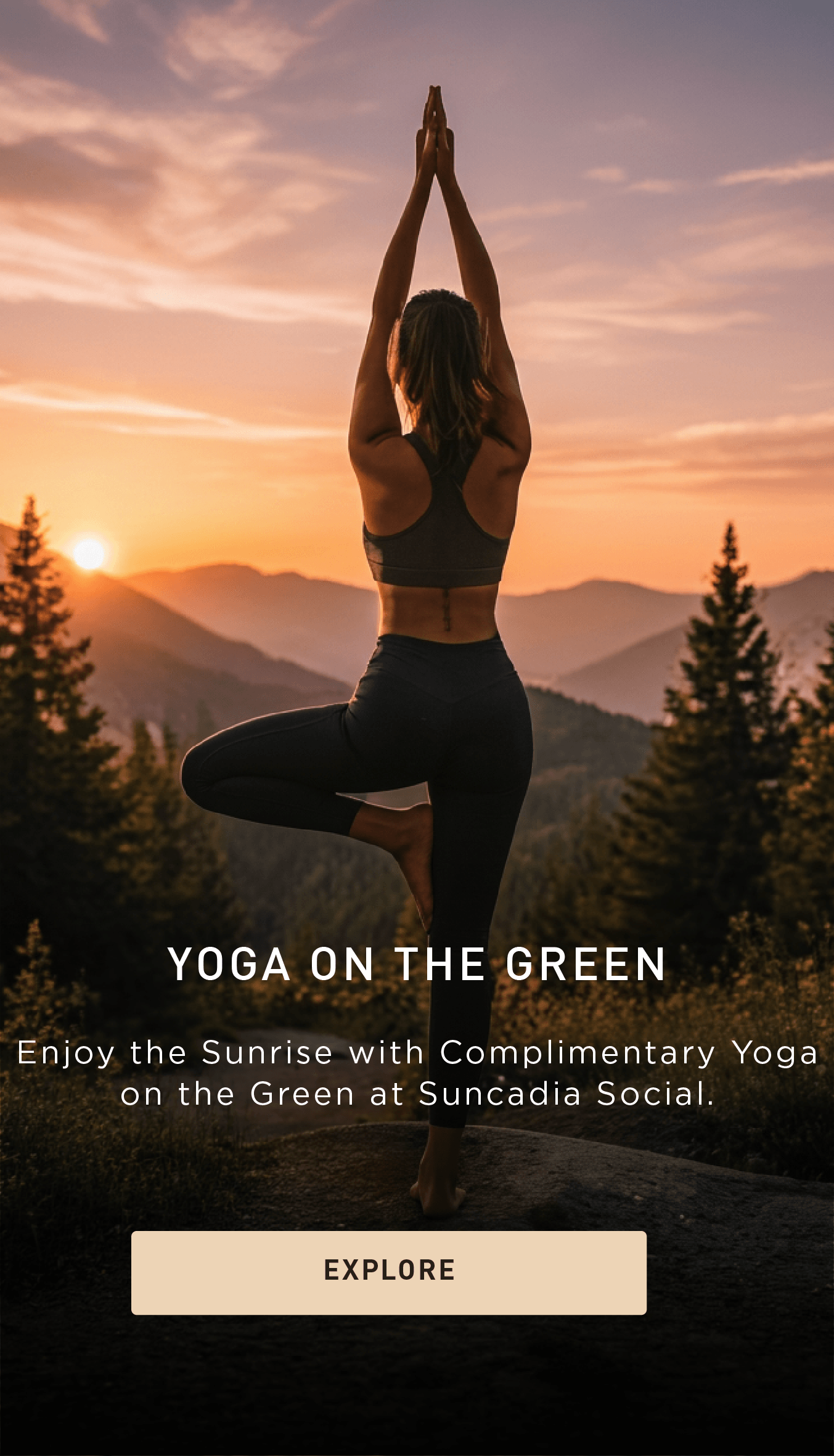 A woman practices yoga at sunrise atop a grassy hill, surrounded by pine trees and mountains. Text reads Yoga on the Green, promoting complimentary morning yoga at Suncadia Social.